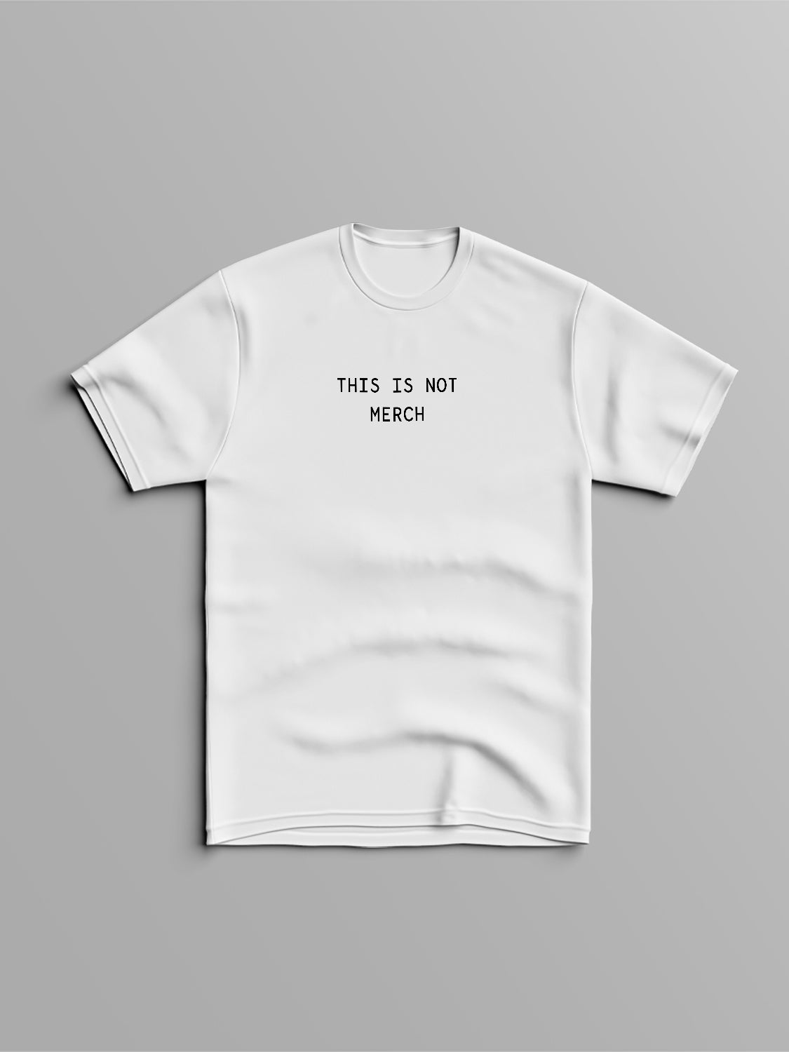 Not Merch T-Shirt