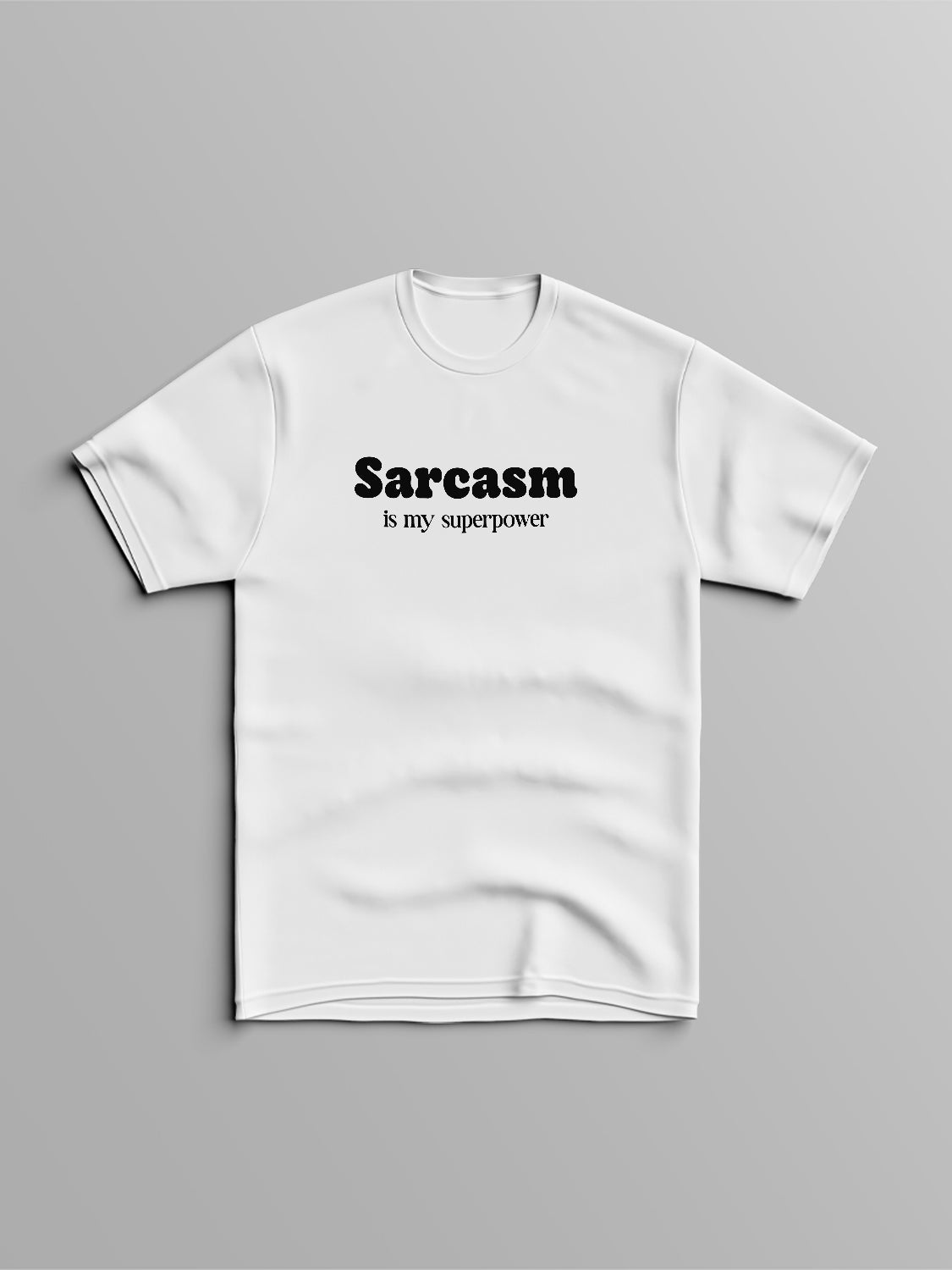 Are you Sarcastic T-Shirt