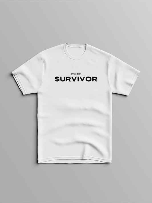 Small Talk Survivor T-Shirt