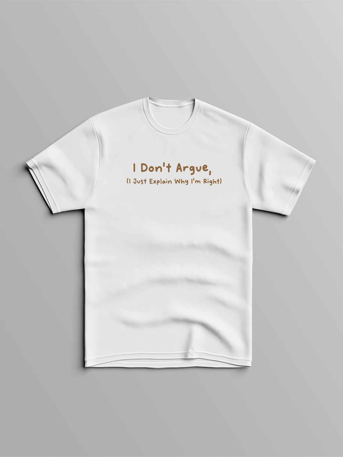 Declutter: Don't Argue T-Shirt