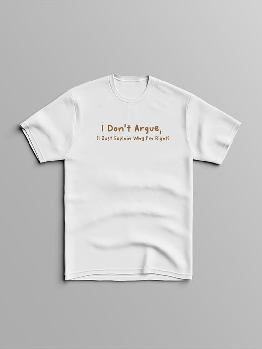 Declutter: Don't Argue T-Shirt