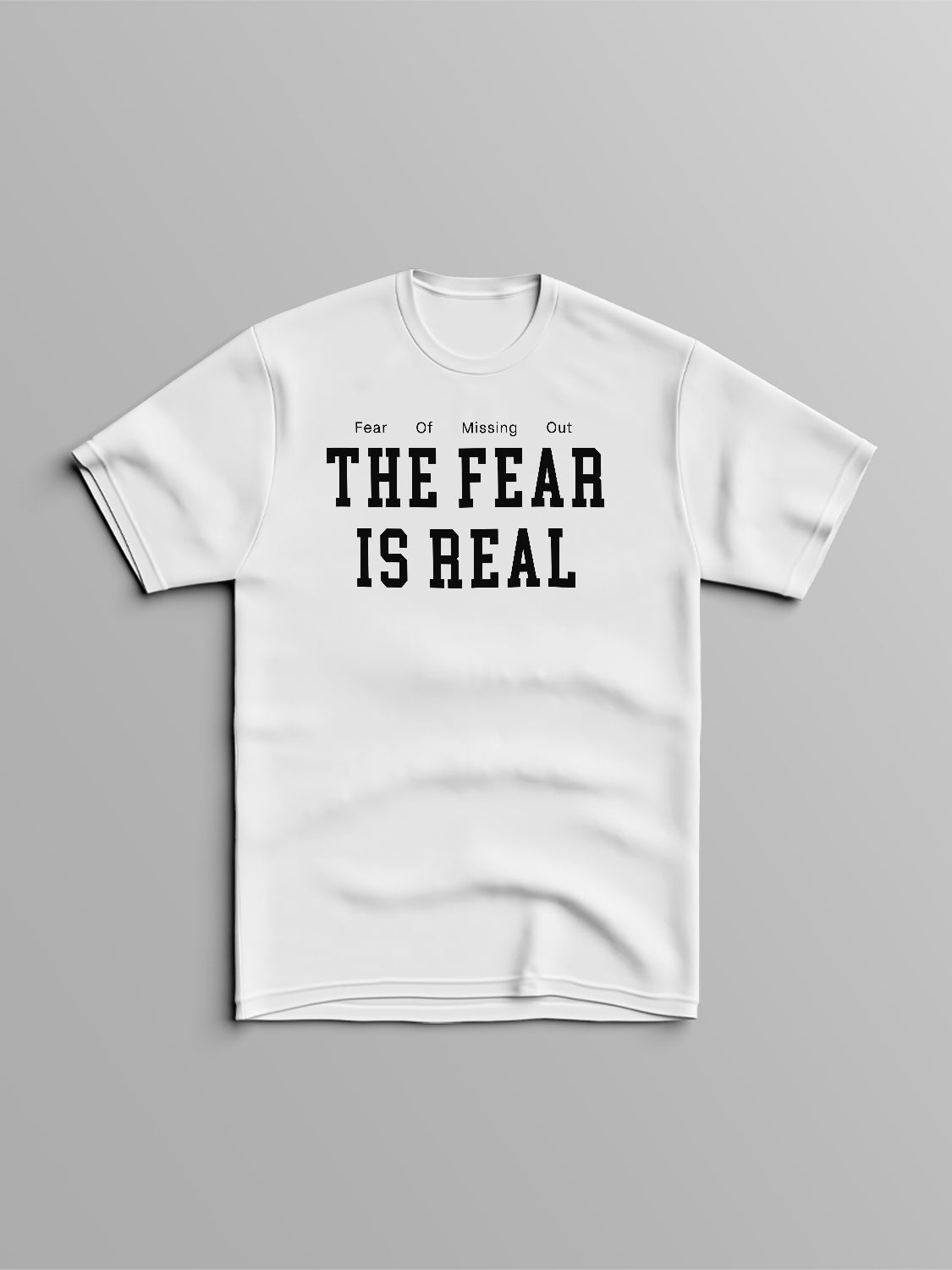 Declutter: FOMO T-Shirt